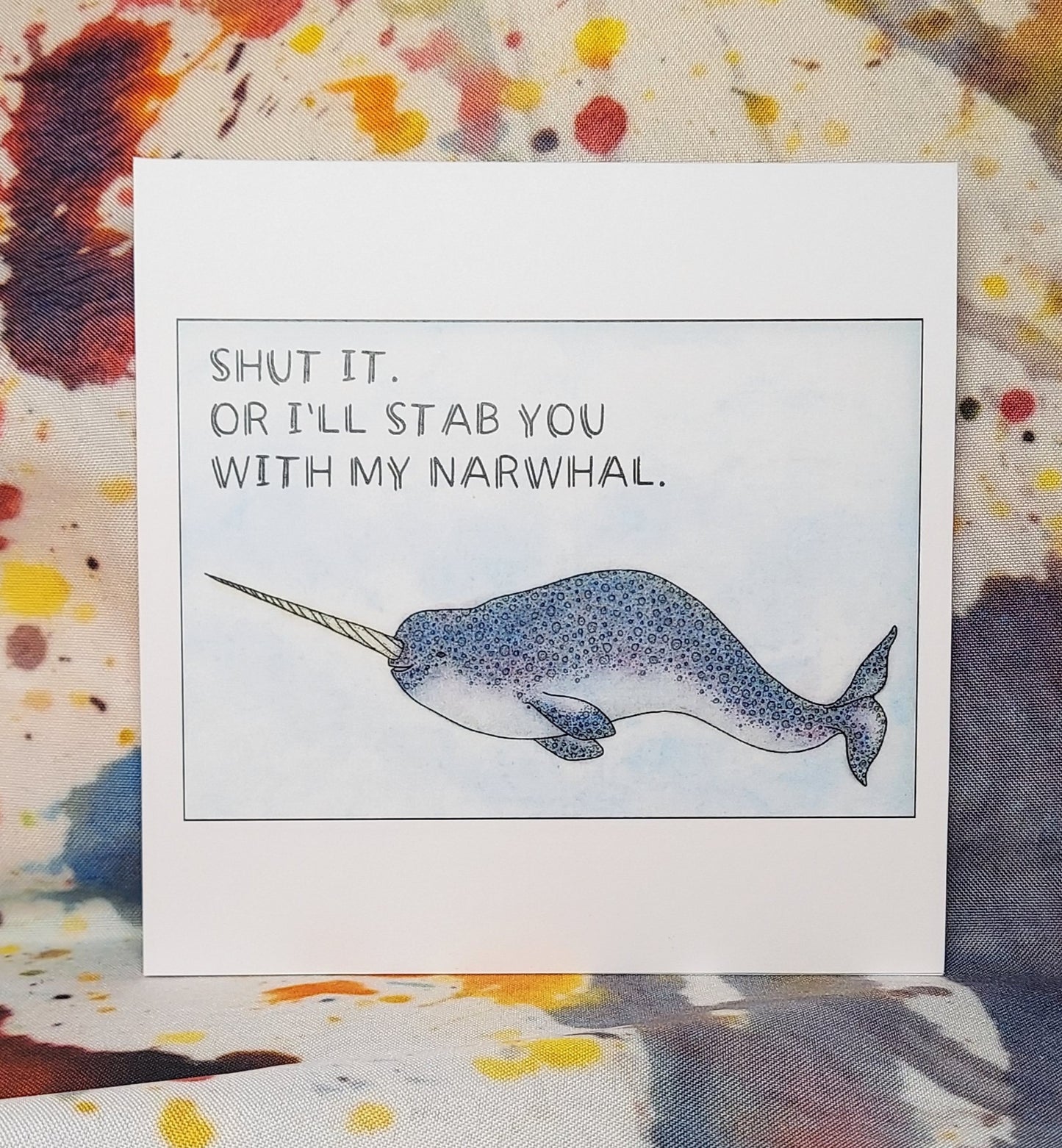 Stabby the Narwhal Says Shut It, 5.5x5.5" - 3 card pack - blank inside